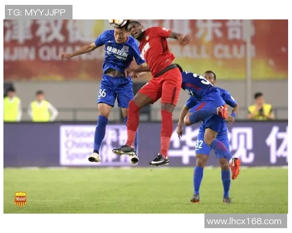 2016年中超激战回顾申花对阵天津权健的精彩瞬间与战术分析