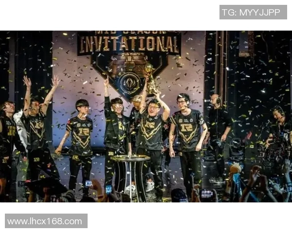 RNG在洲际赛中的拼搏历程与荣耀时刻全景回顾 RNG在洲际赛中的拼搏历程与荣耀时刻全景回顾